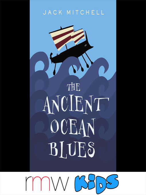 Title details for The Ancient Ocean Blues by Jack Mitchell - Available